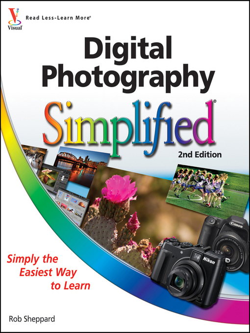 Title details for Digital Photography Simplified by Rob Sheppard - Available
